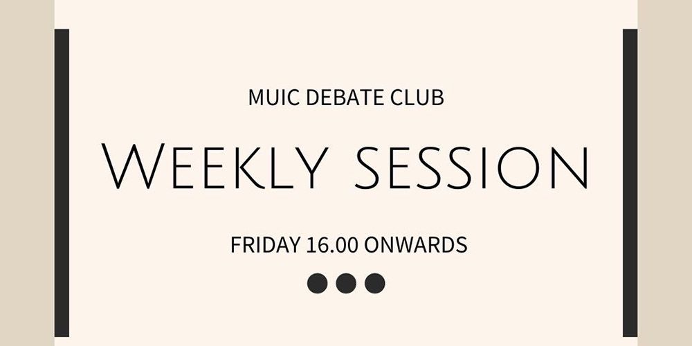 Weekly Debate Session