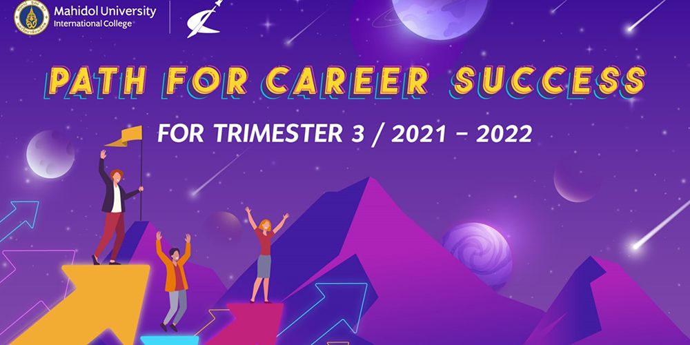 MUIC held Path for Career Success for Trimester 3/ 2021-2022