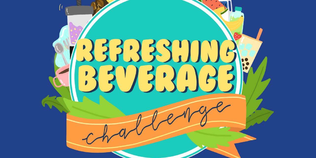 Refreshing Beverage Challenge