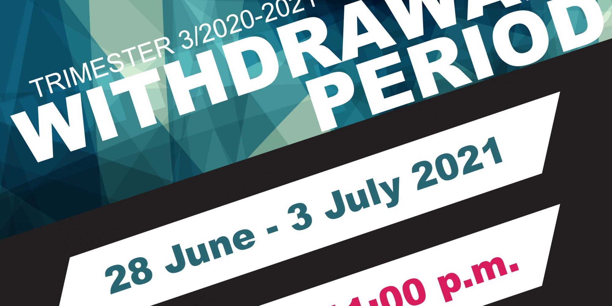 Trimester 3/2020-2021 Withdrawal Period