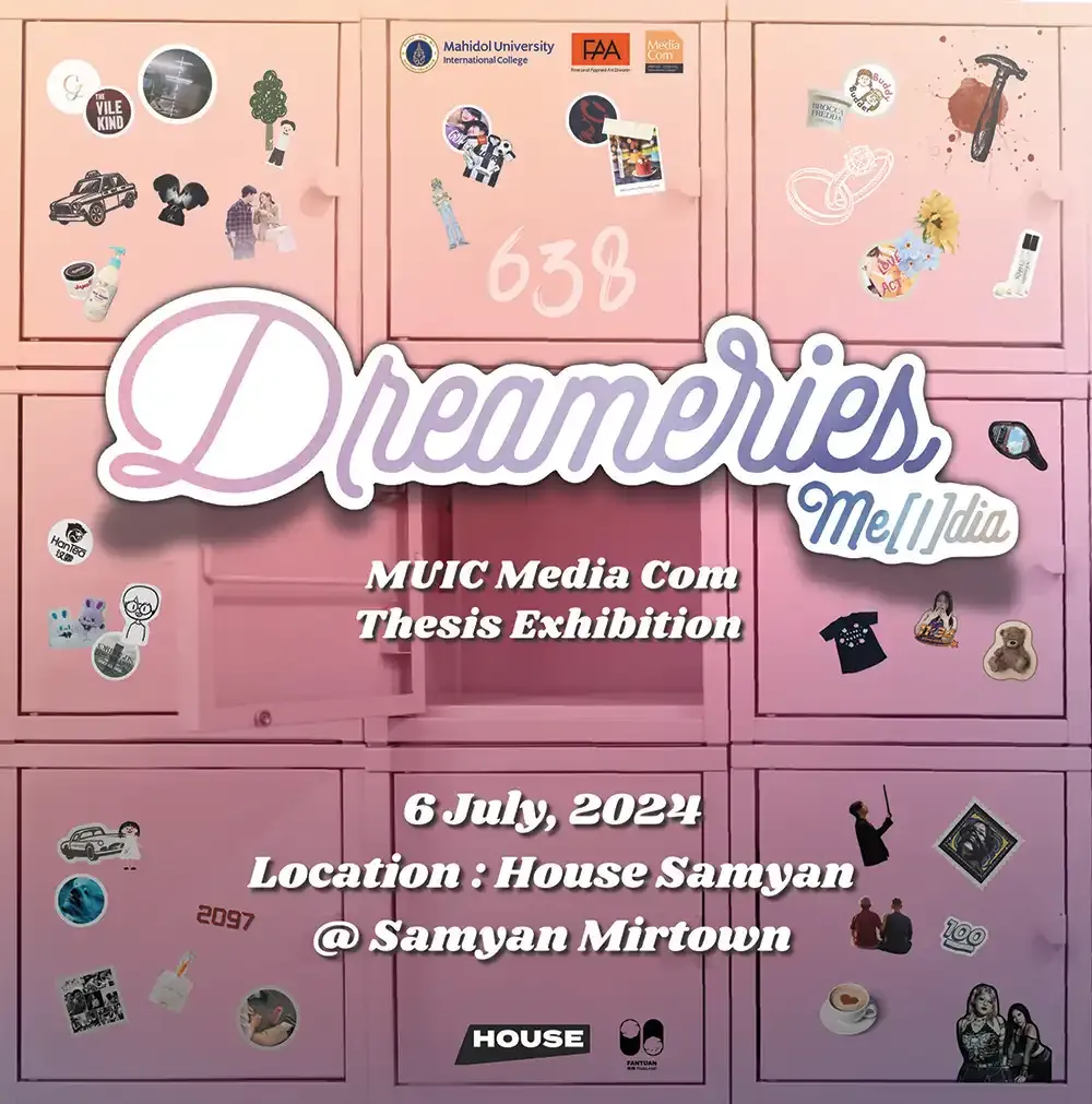 Media and Communication Thesis Exhibition “Dreameries and Me[I]Dia,”