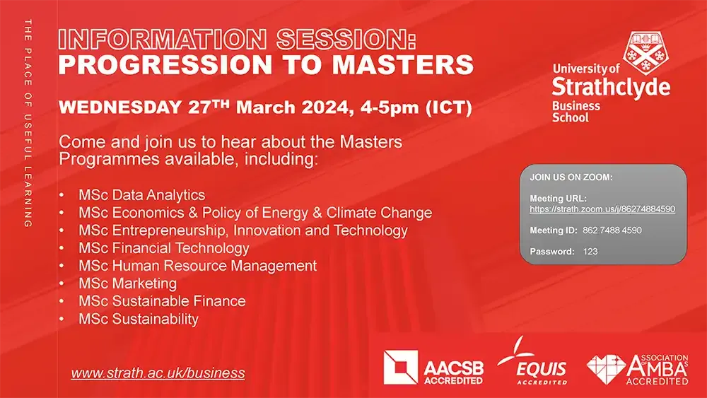 Information Session Progression To Masters At Strathclyde Business School￼