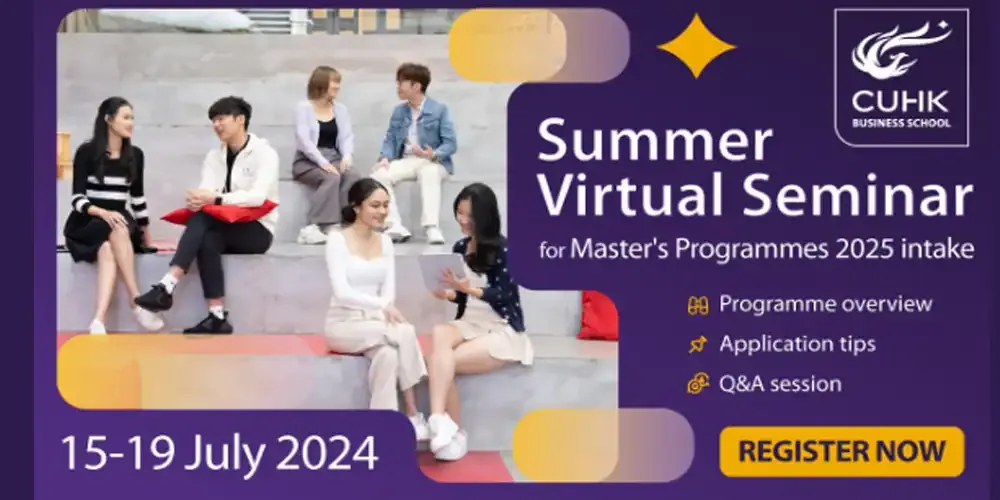 Summer Virtual Seminar for Master’s Programmes 2025 intake at CUHK Business School